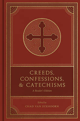 Picture of Creeds, Confessions, and Catechisms