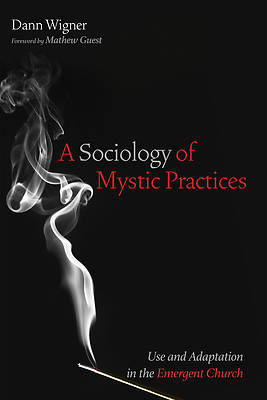 Picture of A Sociology of Mystic Practices