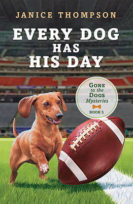 Picture of Every Dog Has His Day