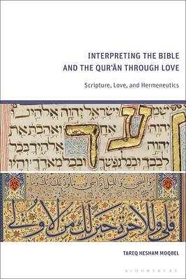 Picture of Interpreting the Bible and the Qur'an Through Love