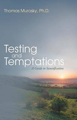 Picture of Testing and Temptations
