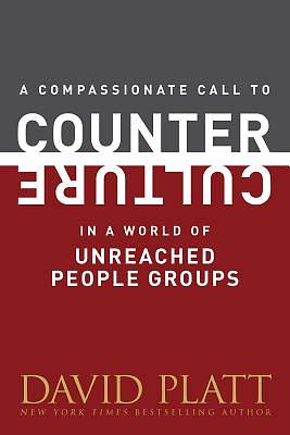 Picture of A Compassionate Call to Counter Culture in a World of Unreached People Groups