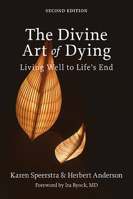 Picture of The Divine Art of Dying, Second Edition
