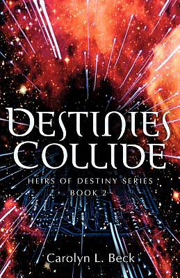 Picture of Destinies Collide