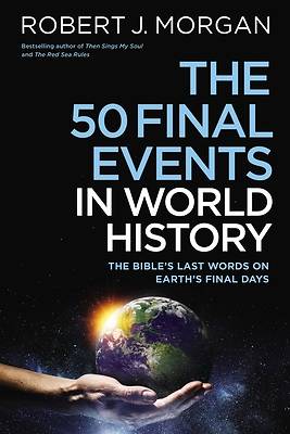 Picture of The 50 Final Events in World History