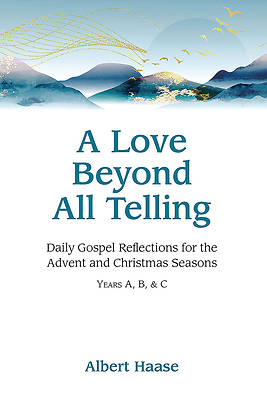 A Love Beyond All Telling