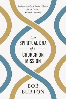 Picture of The Spiritual DNA of a Church on Mission