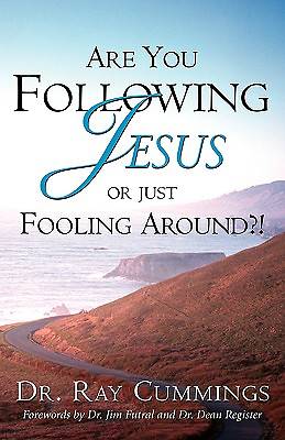 Picture of Are You Following Jesus or Just Fooling Around?!