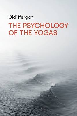 Picture of The Psychology of the Yogas