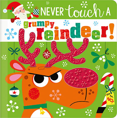 Picture of Never Touch a Grumpy Reindeer!