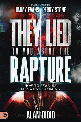 Picture of They Lied to You about the Rapture