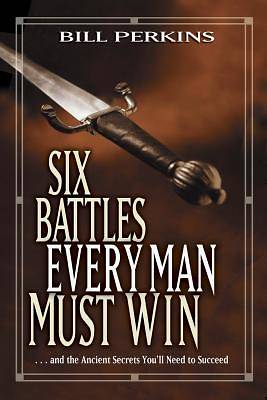 Picture of Six Battles Every Man Must Win [ePub Ebook]