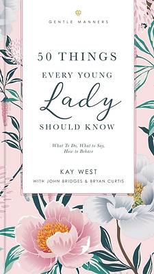 Picture of 50 Things Every Young Lady Should Know