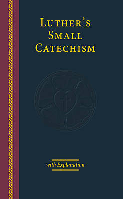 Picture of Luther's Small Catechism with Explanation-2017 Edition Large Print