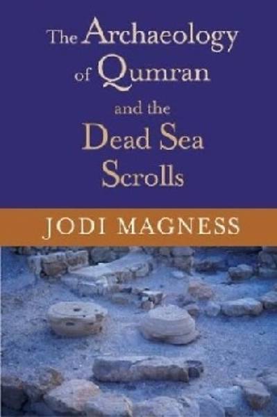 Picture of The Archaeology of Qumran and the Dead Sea Scrolls