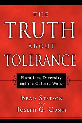 Picture of The Truth about Tolerance