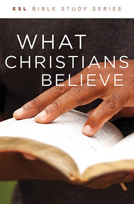 Picture of What Christians Believe, Revised