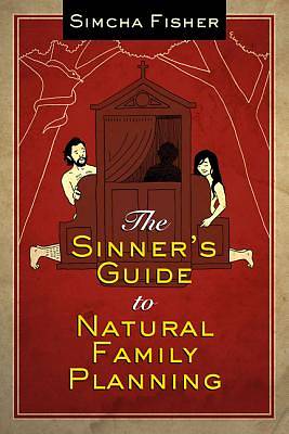 Picture of The Sinner's Guide to Natural Family Planning