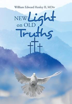 Picture of New Light on Old Truths