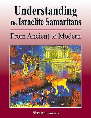 Picture of Understanding the Israelite Samaritans
