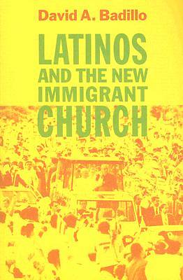 Picture of Latinos and the New Immigrant Church