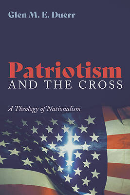 Picture of Patriotism and the Cross