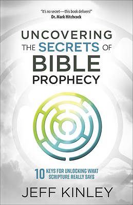 Picture of Uncovering the Secrets of Bible Prophecy