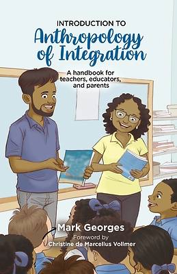 Picture of Introduction to Anthropology of Integration. A handbook for teachers, educators and parents