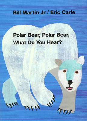 Picture of Polar Bear, Polar Bear, What Do You Hear?