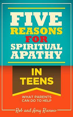Picture of Five Reasons for Spiritual Apathy in Teens