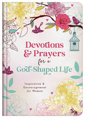 Picture of Devotions and Prayers for a God-Shaped Life