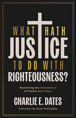 Picture of What Hath Justice to Do with Righteousness?