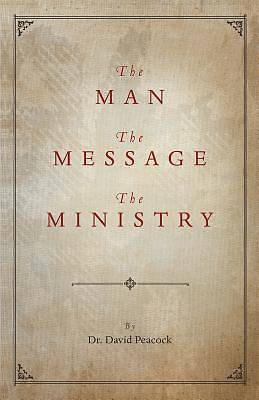 Picture of The Man, the Message, the Ministry
