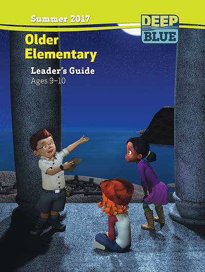 Picture of Deep Blue Older Elementary Leader's Guide Download Summer 2017