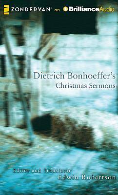 Picture of Dietrich Bonhoeffer's Christmas Sermons