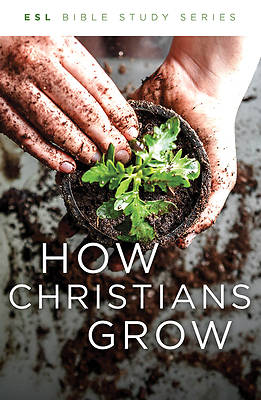 Picture of How Christians Grow, Revised