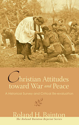 Picture of Christian Attitudes Toward War and Peace