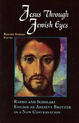 Picture of Jesus Through Jewish Eyes