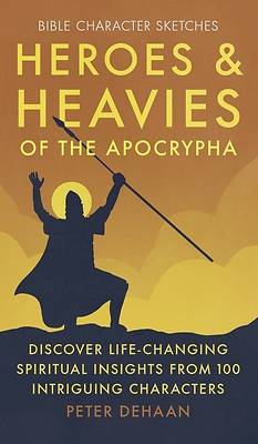 Picture of Heroes and Heavies of the Apocrypha