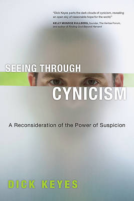 Picture of Seeing Through Cynicism