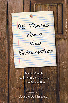 Picture of 95 Theses for a New Reformation
