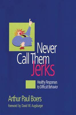 Picture of Never Call Them Jerks [Adobe Ebook]