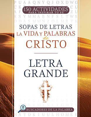 La Vida Y Palabras de Cristo