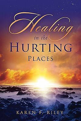 Picture of Healing in the Hurting Places