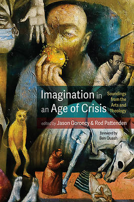 Picture of Imagination in an Age of Crisis