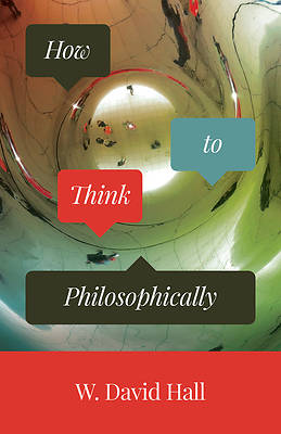 Picture of How to Think Philosophically