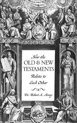Picture of How the Old & New Testaments Relate to Each Other