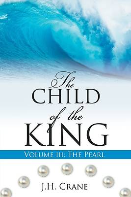 Picture of The Child of the King Volume III