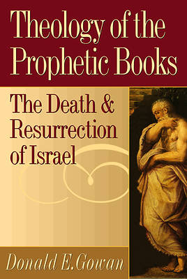 Picture of Theology of the Prophetic Books