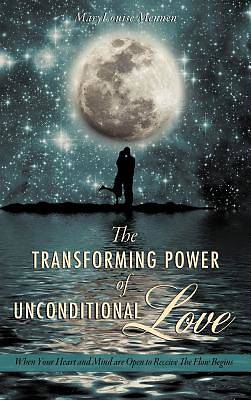 Picture of The Transforming Power of Unconditional Love